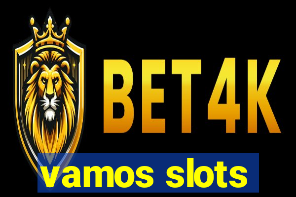 vamos slots
